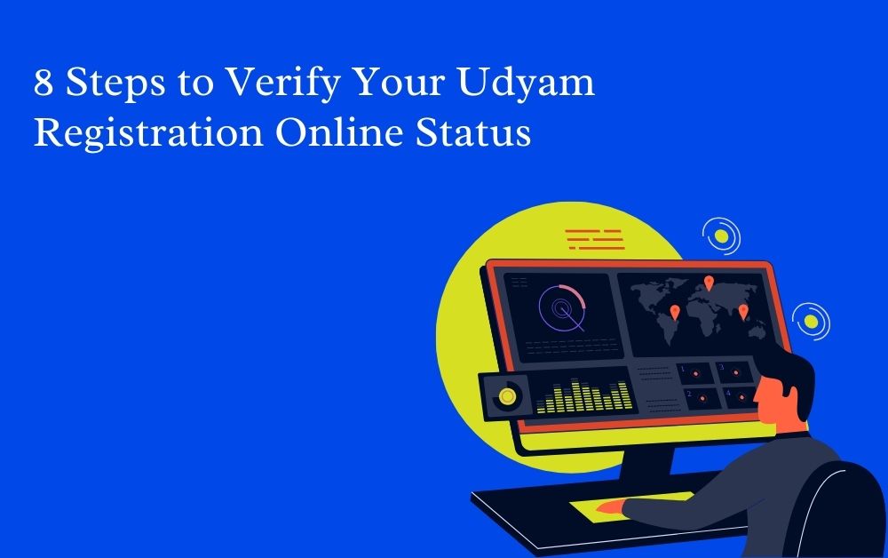 8 Steps to Verify Your Udyam Registration Online Status