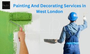 Painter And Decorator West London
